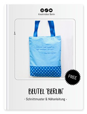 Coverbild für den Stoffbeutel "Beutel "Berlin"" mit Schnittmuster und Nähanleitung von Kreativlabor Berlin.