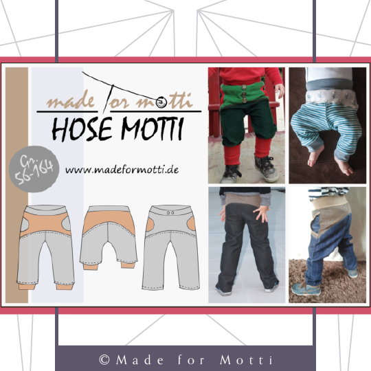 Kostenloses Schnittmuster für die „Hose Motti“ (Gr. 56-164) von Made for Motti