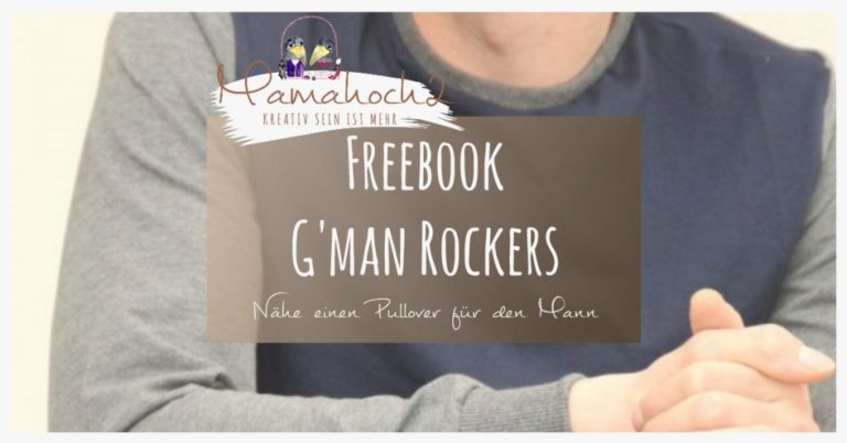Titelbild für Schnittmuster G'MAN ROCKERS von Mamahoch2 - Kostenloses Schnittmuster Männerpullover