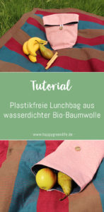 Lunchbag nähen, um Plastikmüll zu vermeiden