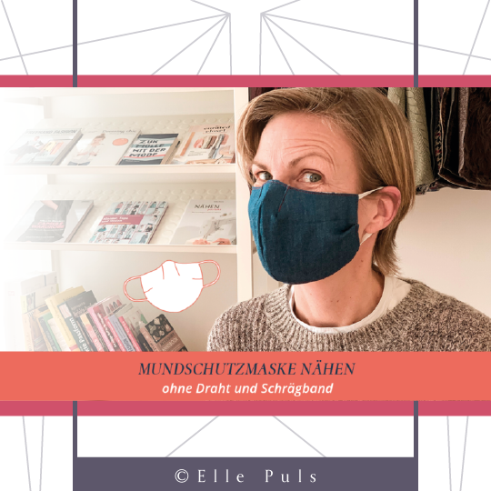 Gratis Schnittmuster Nasenmundbedeckung ohne Draht und Schrägband von Elle Puls